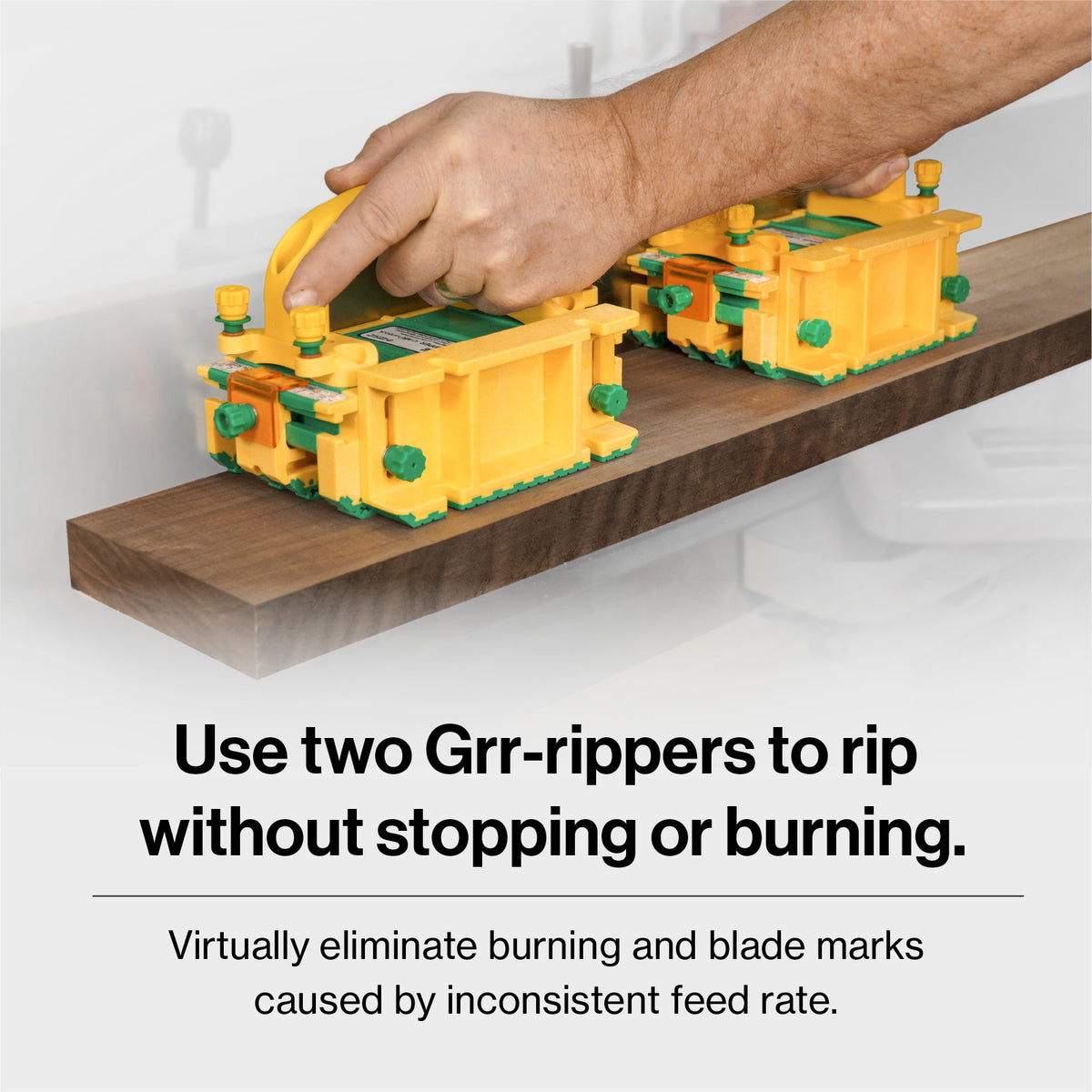 A hand uses two yellow and green Grr-ripper wood splitting tools on a wooden board, with text below explaining how to use them to rip wood without burning or blade marks.